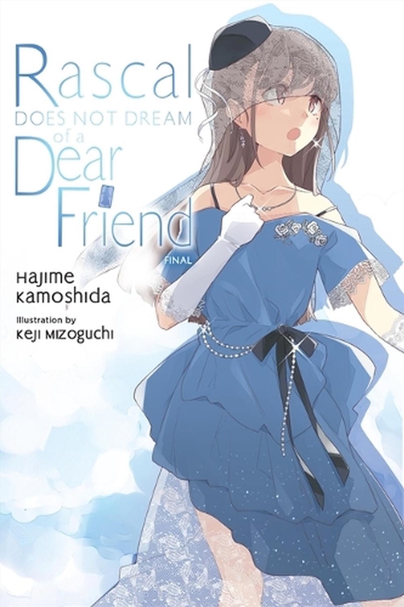 Rascal Does Not Dream of Dear Friend (light novel)/Product Detail/Manga