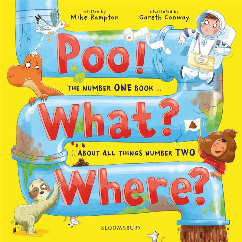 Poo! What? Where?: The number ONE book about all things number TWO/Product Detail/Early Childhood Fiction Books
