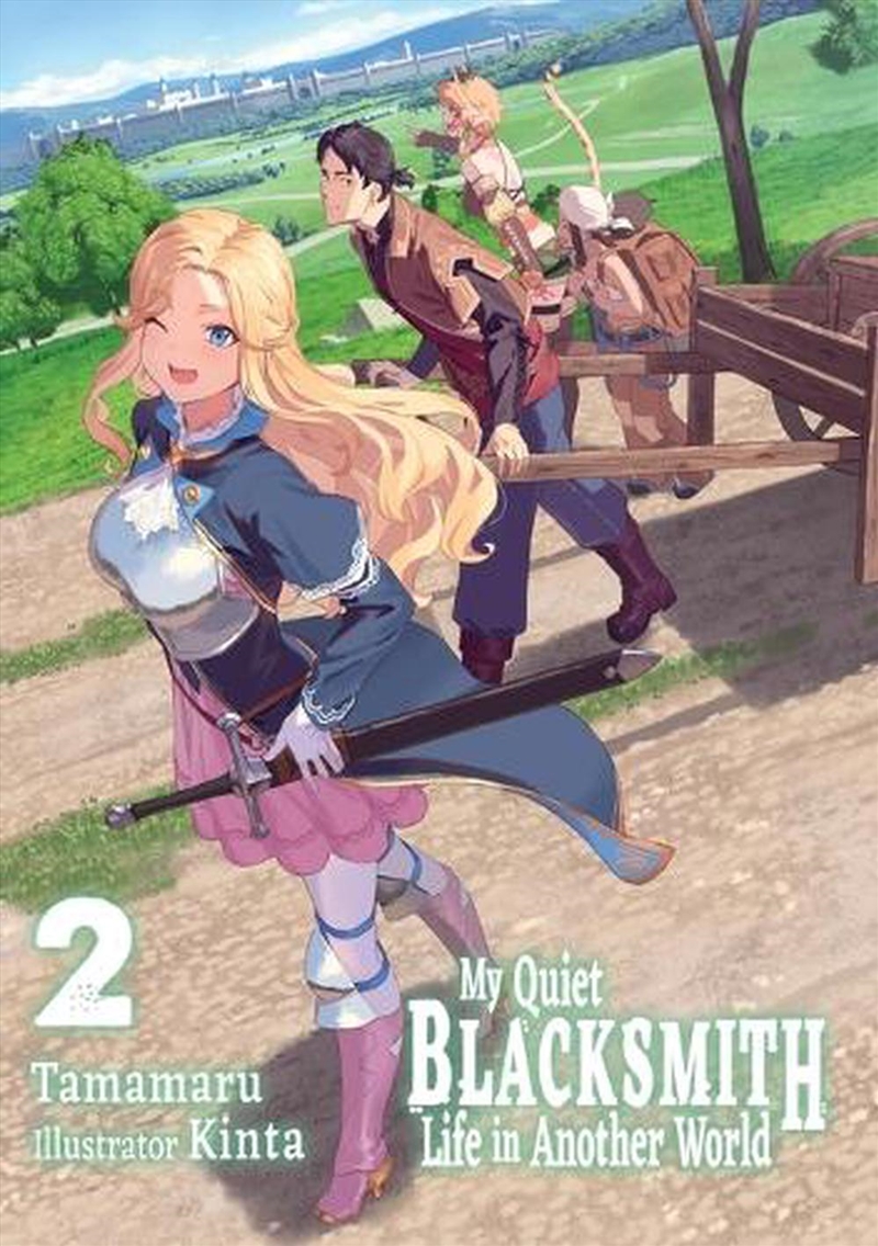 My Quiet Blacksmith Life in Another World: Volume 2 (Light Novel)/Product Detail/Manga