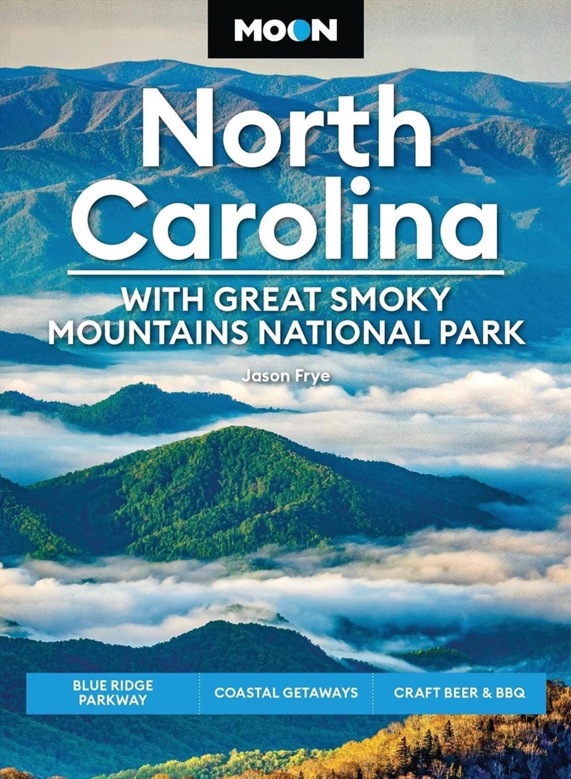 Moon North Carolina: With Great Smoky Mountains National Park/Product Detail/Travel & Holidays