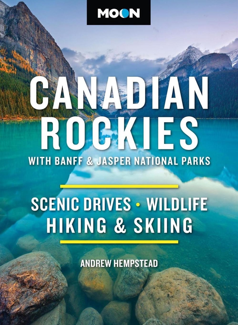 Moon Canadian Rockies: With Banff & Jasper National Parks/Product Detail/Travel & Holidays