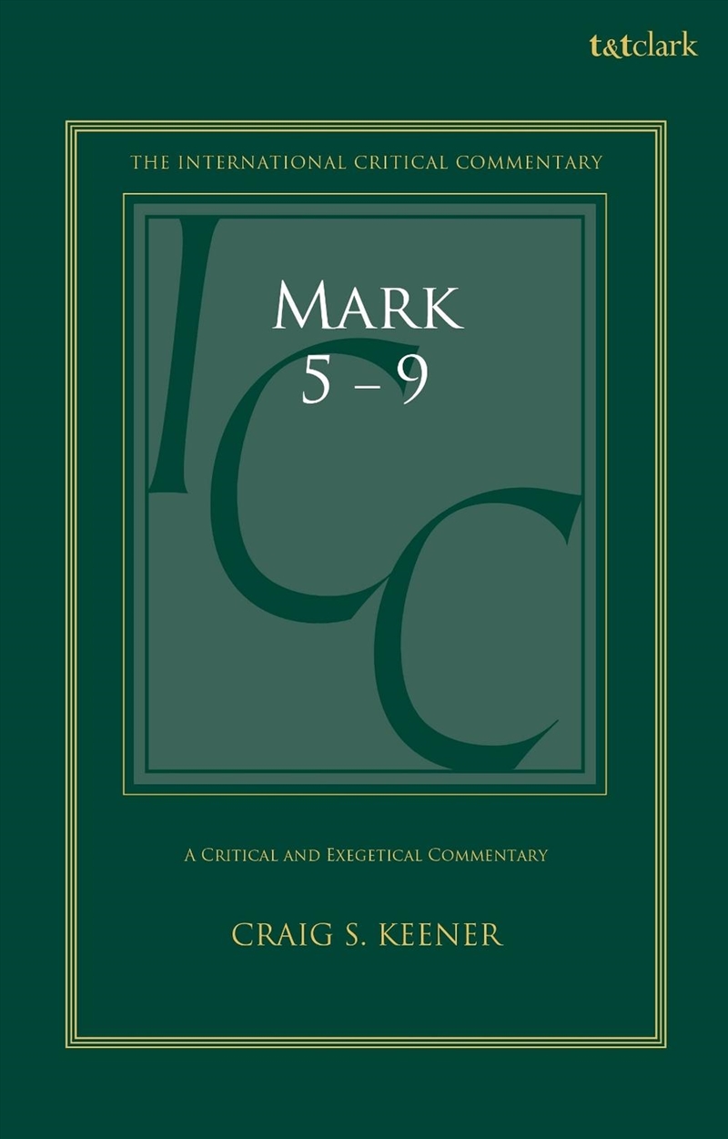 Mark 5-9: A Critical and Exegetical Commentary/Product Detail/Religion & Beliefs