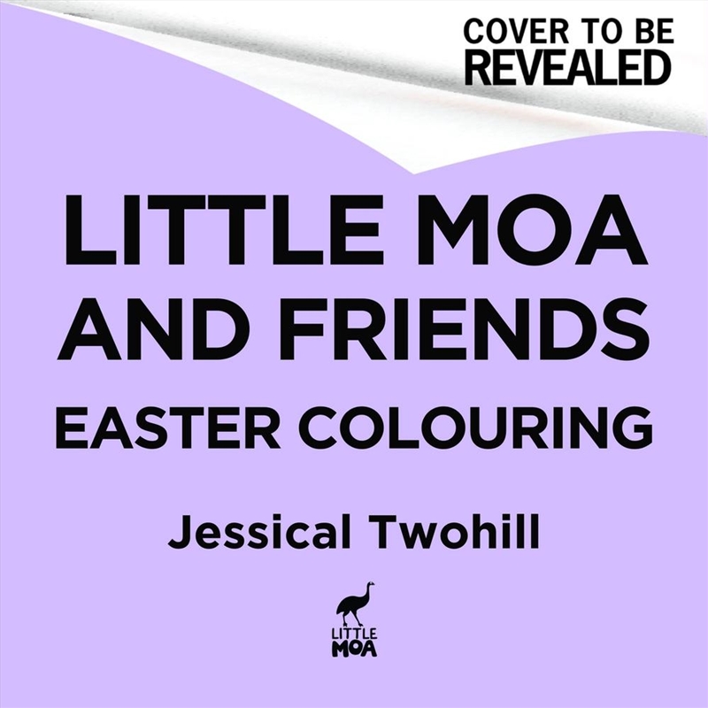 Little Moa And Friends: New Zealand Easter Colouring/Product Detail/Kids Activity Books