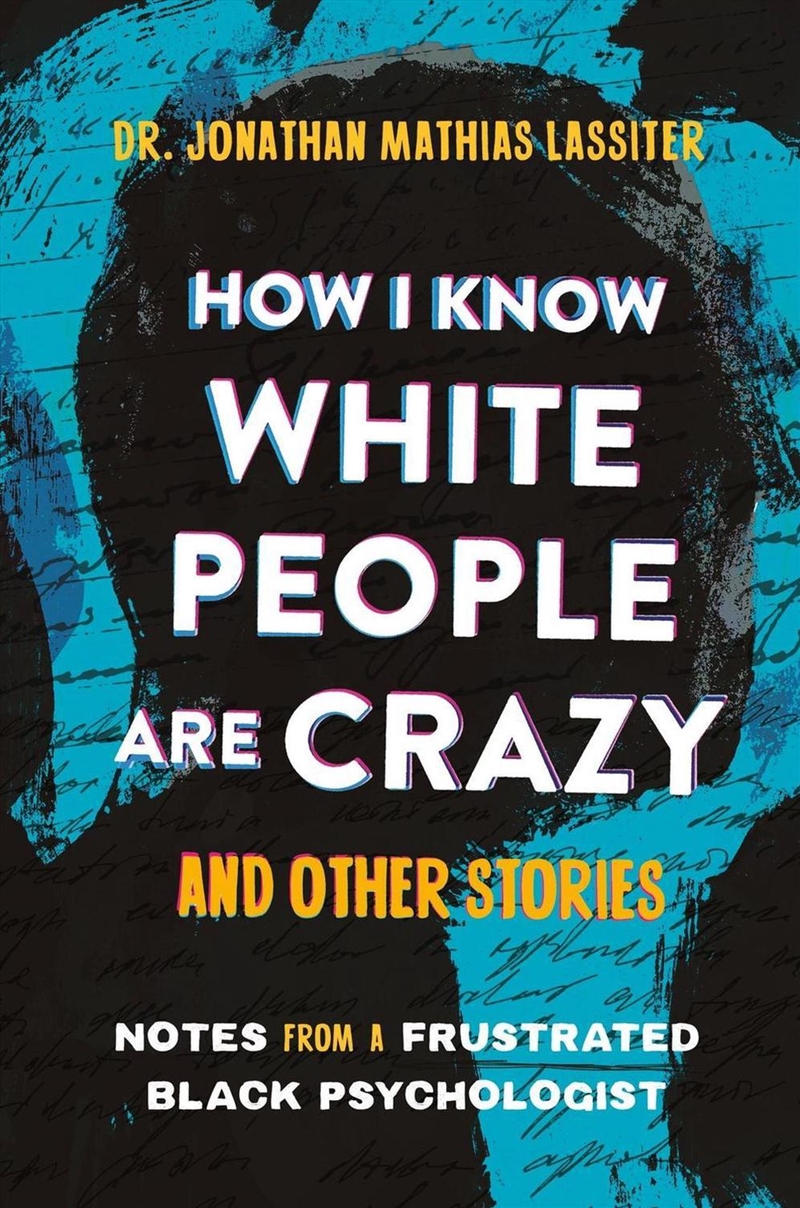 How I Know White People are Crazy and Other Stories/Product Detail/Psychology
