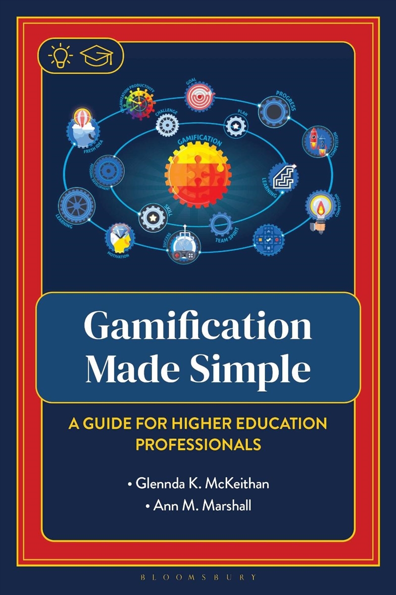 Gamification Made Simple: A Guide for Higher Education Professionals/Product Detail/Teaching