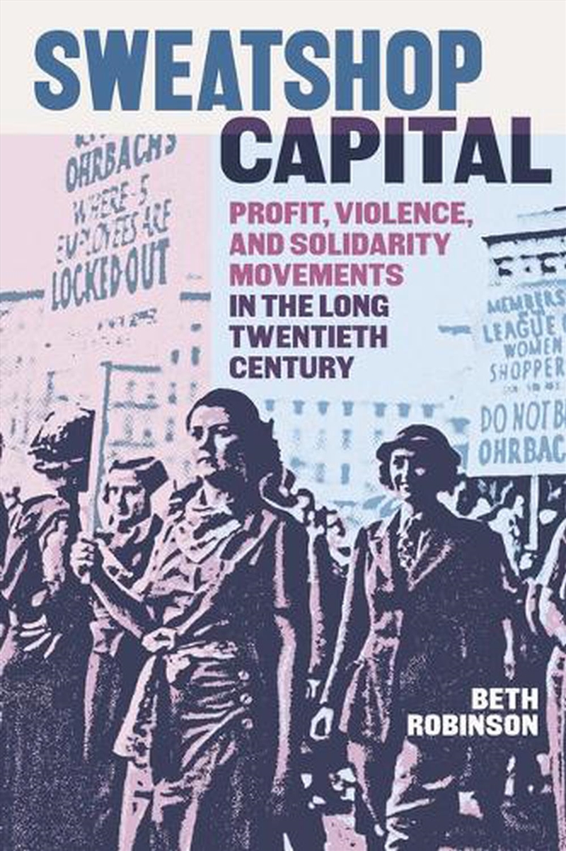 Sweatshop Capital/Product Detail/History
