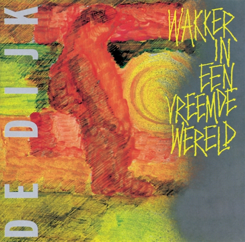 Wakker In Een Vreemde Wereld/Product Detail/Rock/Pop
