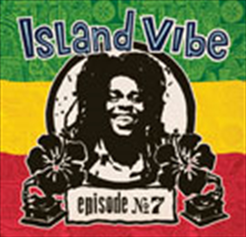 Island Vibe Episode No. 7/Product Detail/Various