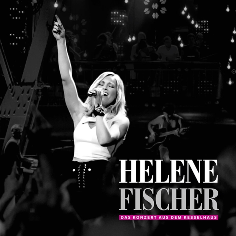 Helene Fischer - Das Konzert Aus Dem Kesselhaus/Product Detail/Rock/Pop