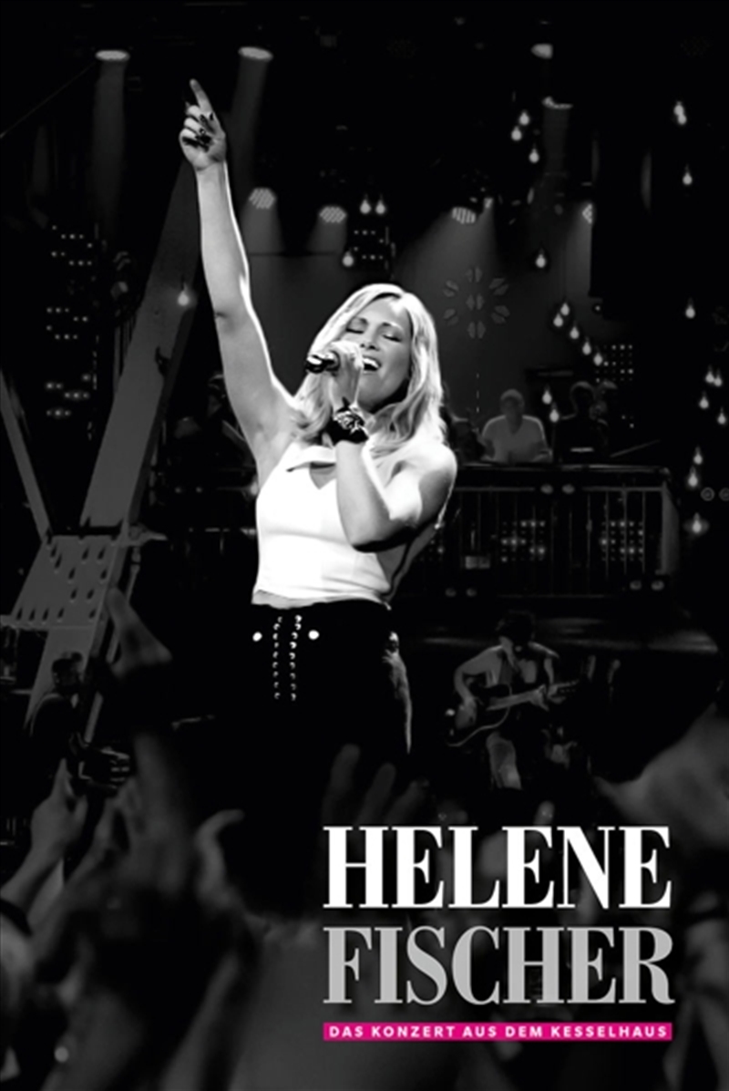 Helene Fischer - Das Konzert Aus Dem Kesselhaus/Product Detail/Rock/Pop