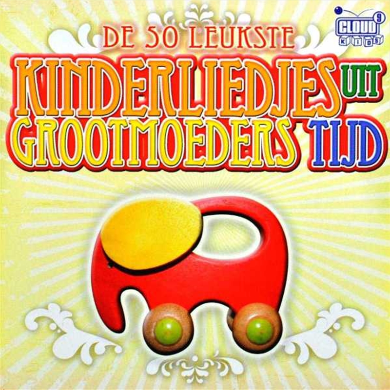 Kinderliedjes Uit Grootmoeders Tijd/Product Detail/Rock/Pop