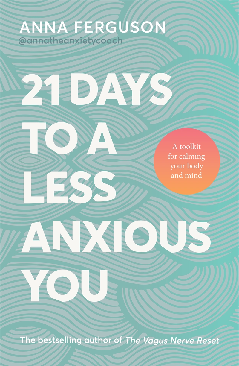 21 Days To A Less Anxious You/Product Detail/Self Help & Personal Development