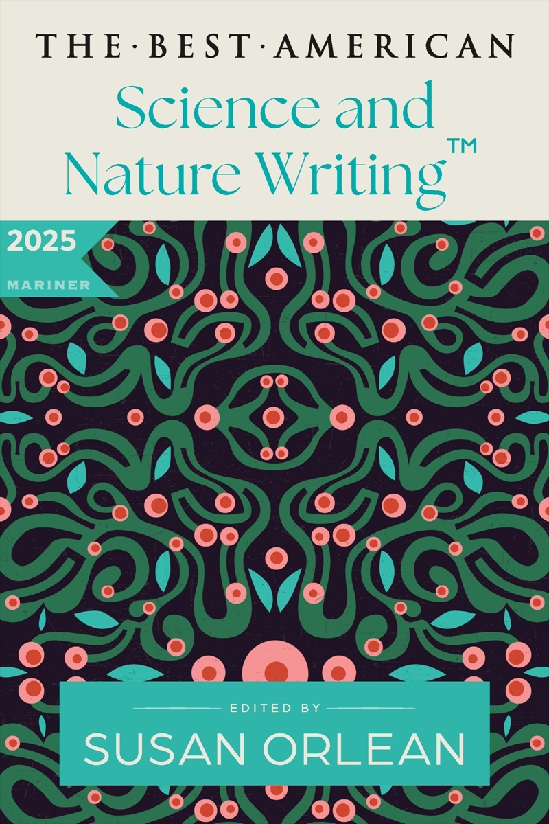 The Best American Science and Nature Writing 2025/Product Detail/Literature & Poetry