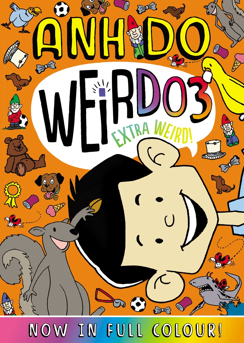 Extra Weird! (WeirDo #3: Colour Edition)/Product Detail/Childrens Fiction Books