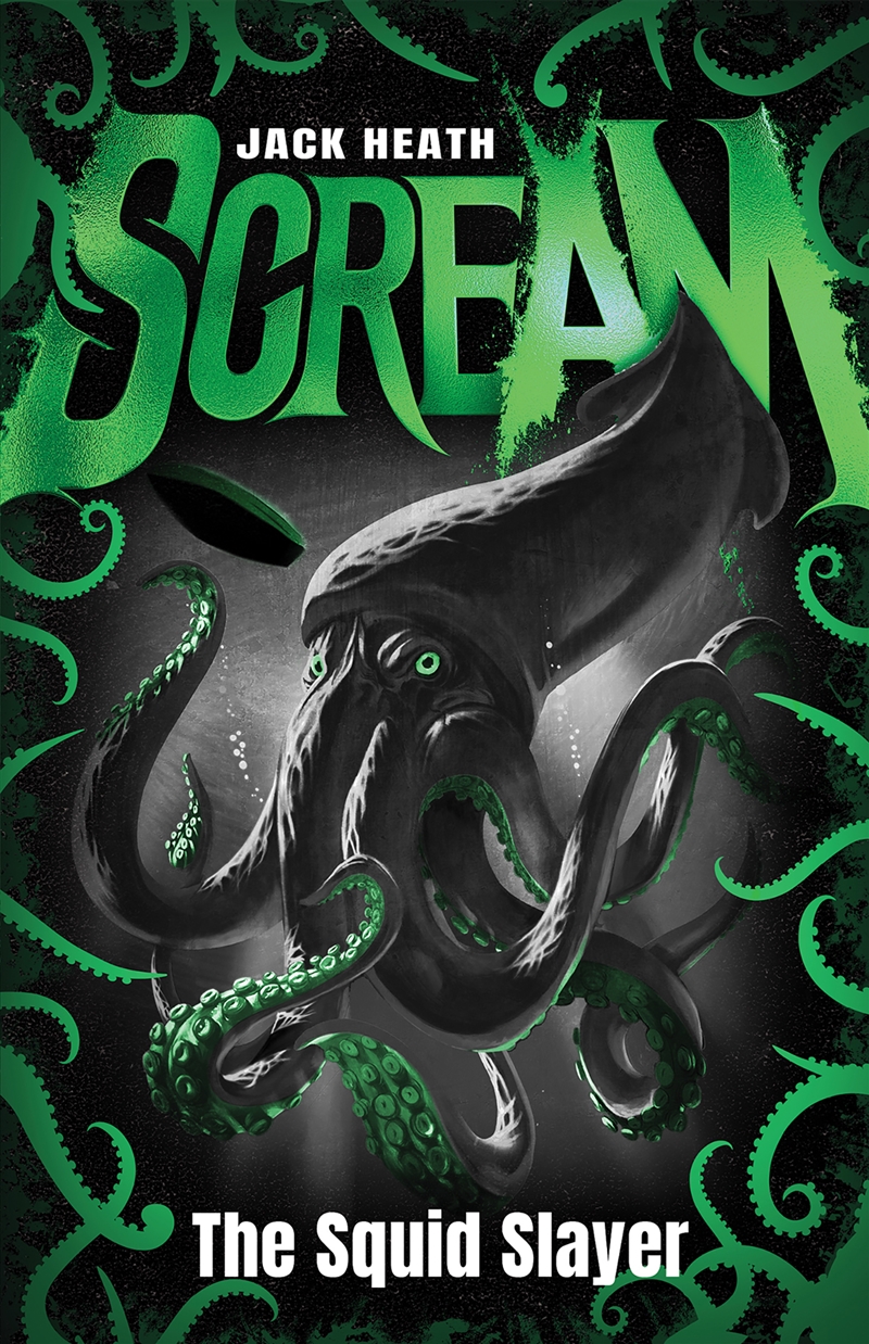 The Squid Slayer (Scream #4: Black Edition)/Product Detail/Childrens Fiction Books