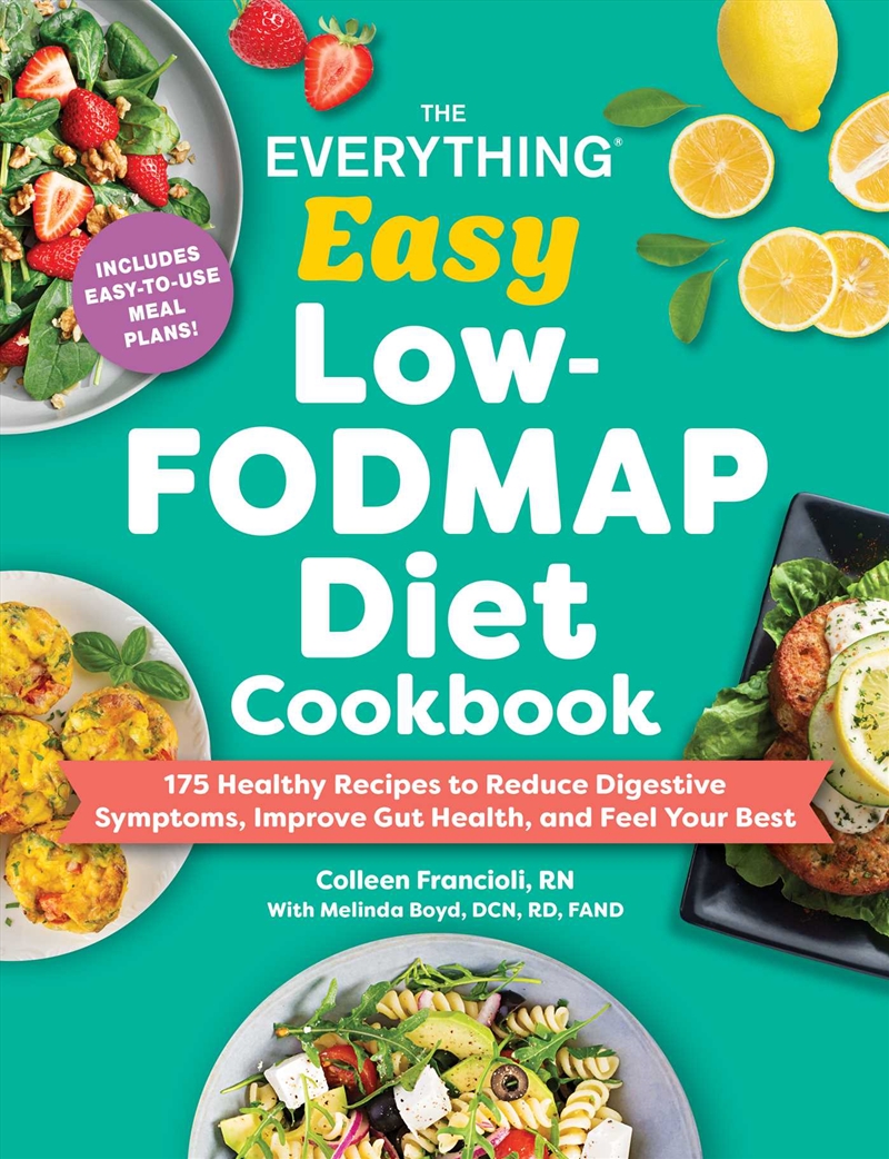 The Everything Easy Low-FODMAP Diet Cookbook/Product Detail/Recipes, Food & Drink