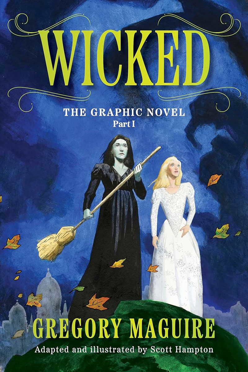 Wicked: The Graphic Novel Part 1/Product Detail/Graphic Novels