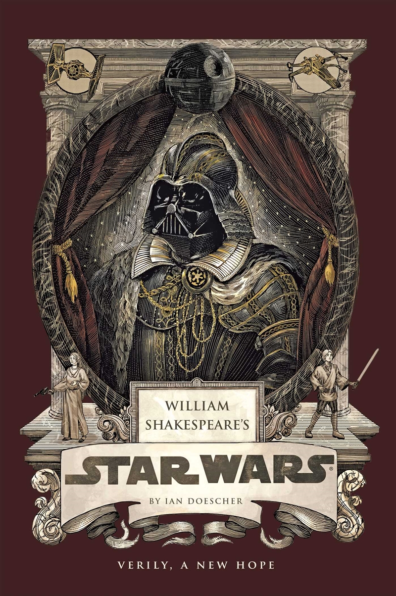 William Shakespeare's Star Wars: Verily, A New Hope [PBK Reissue]/Product Detail/Science Fiction Books