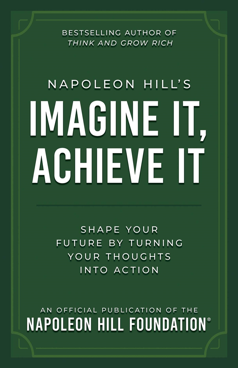 Napoleon Hill's Imagine It, Achieve It/Product Detail/Business Leadership & Management
