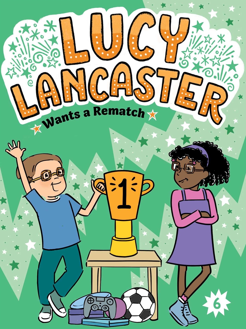 Lucy Lancaster Wants a Rematch/Product Detail/Childrens Fiction Books