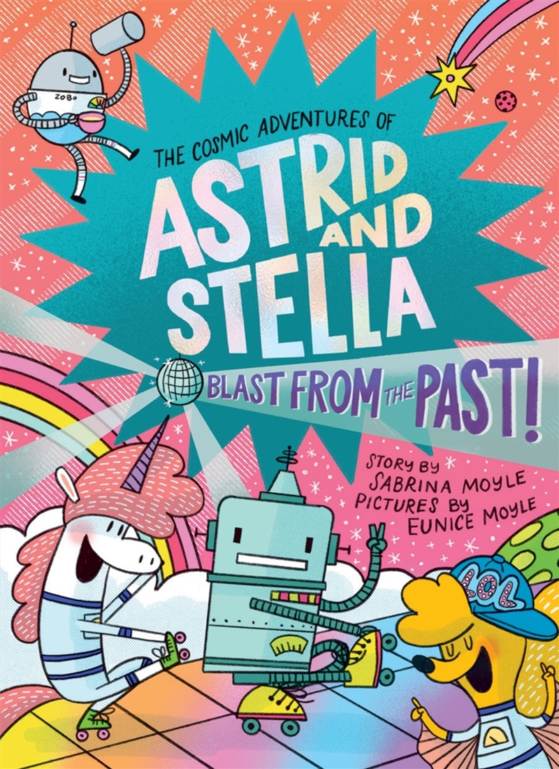 Blast from the Past! (The Cosmic Adventures of Astrid and Stella Book #5 (A Hello!Lucky Book))/Product Detail/Graphic Novels