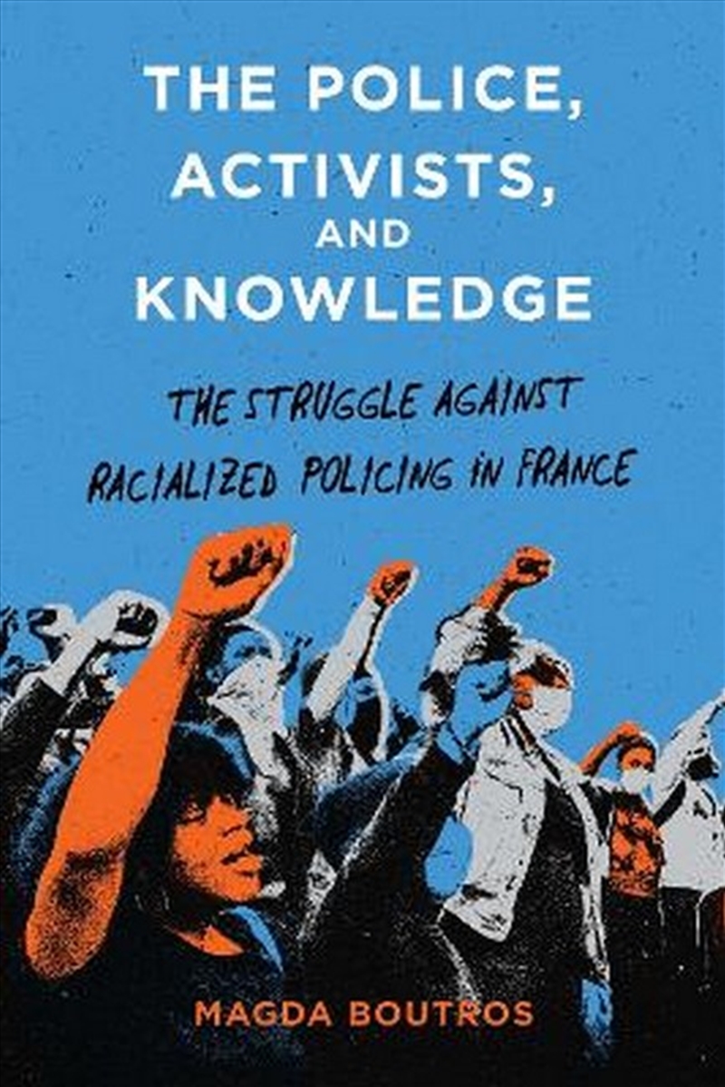 The Police, Activists, and Knowledge/Product Detail/Society & Culture