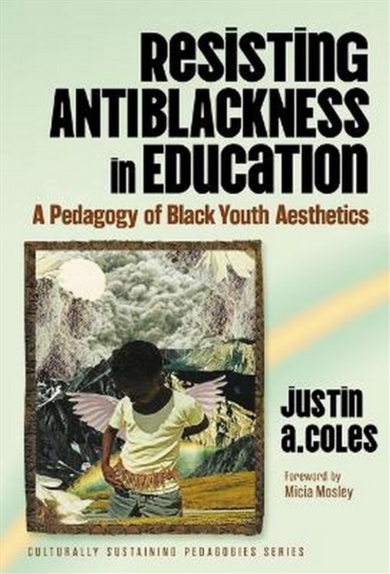 Resisting Antiblackness in Education/Product Detail/Teaching