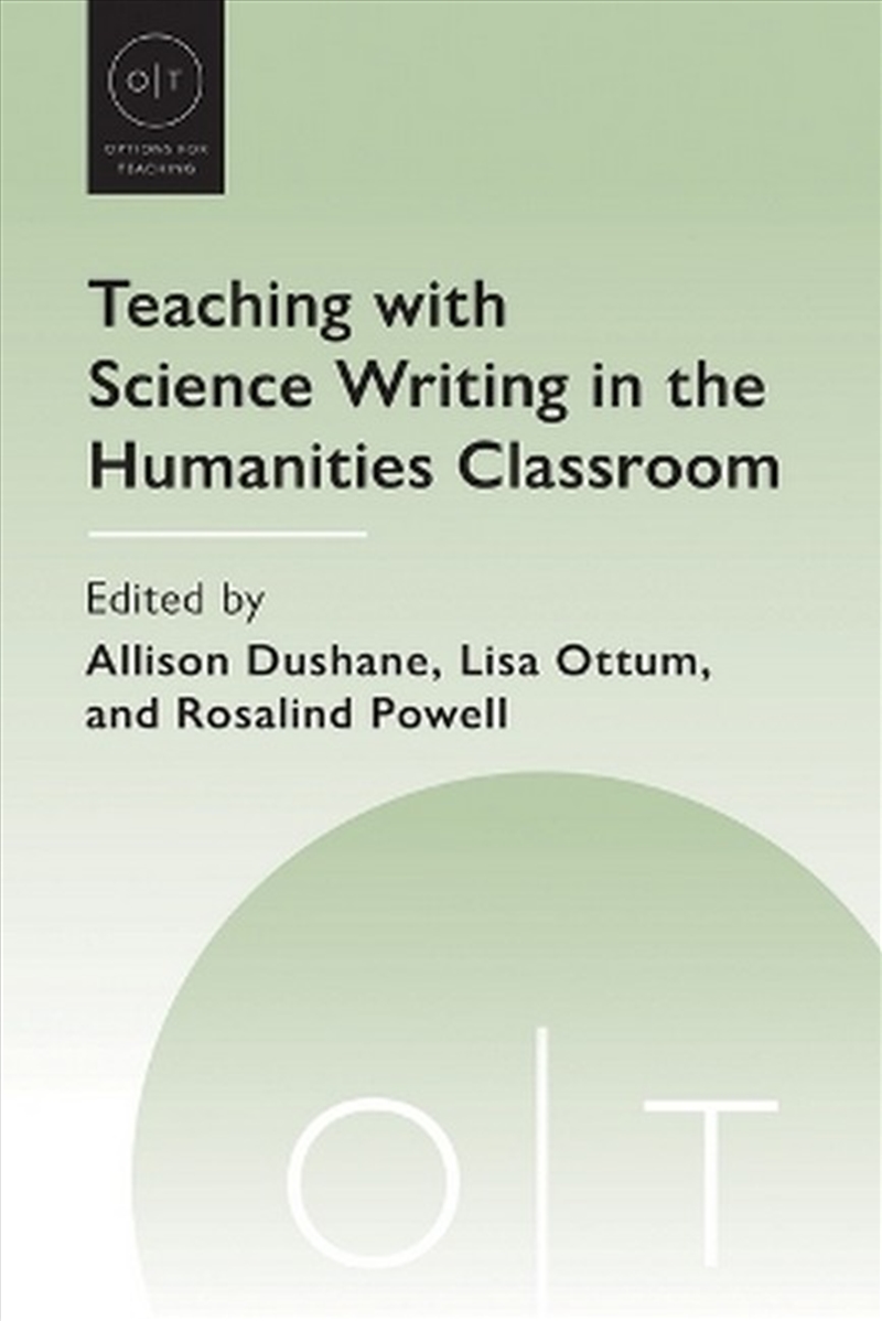 Teaching with Science Writing in the Humanities Classroom/Product Detail/Teaching