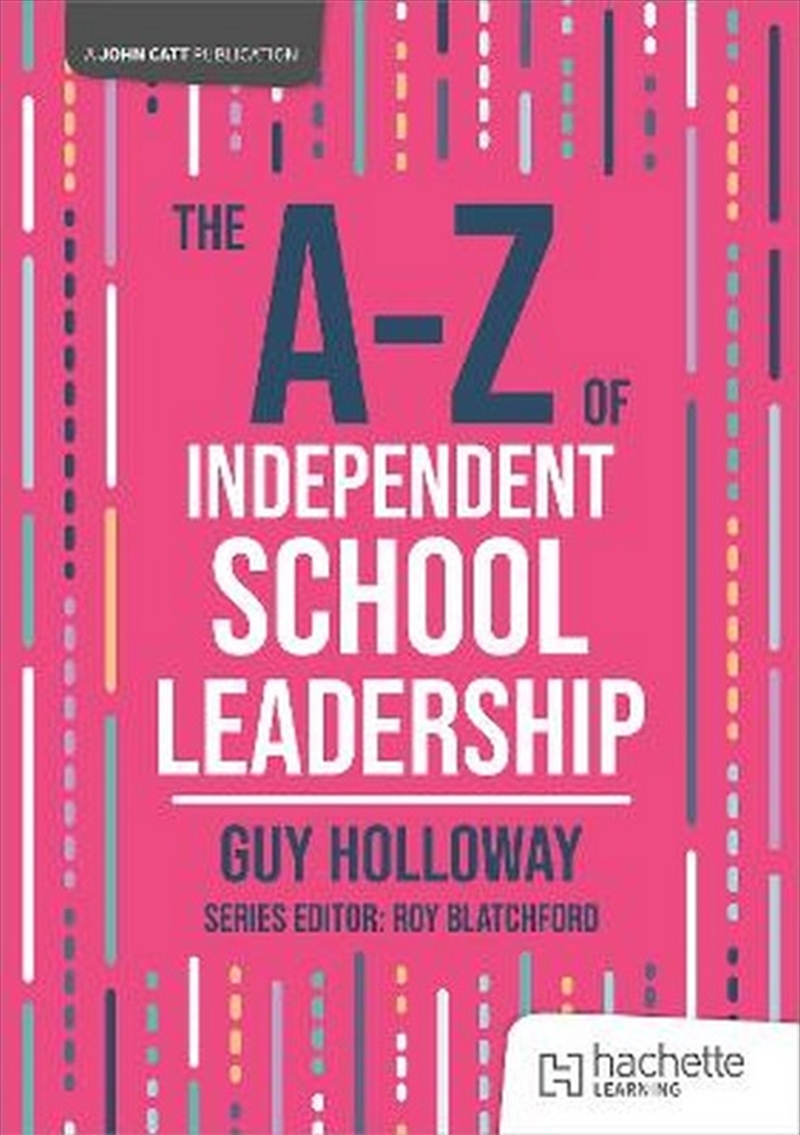 The A-Z Of Independent School Leadership/Product Detail/Teaching