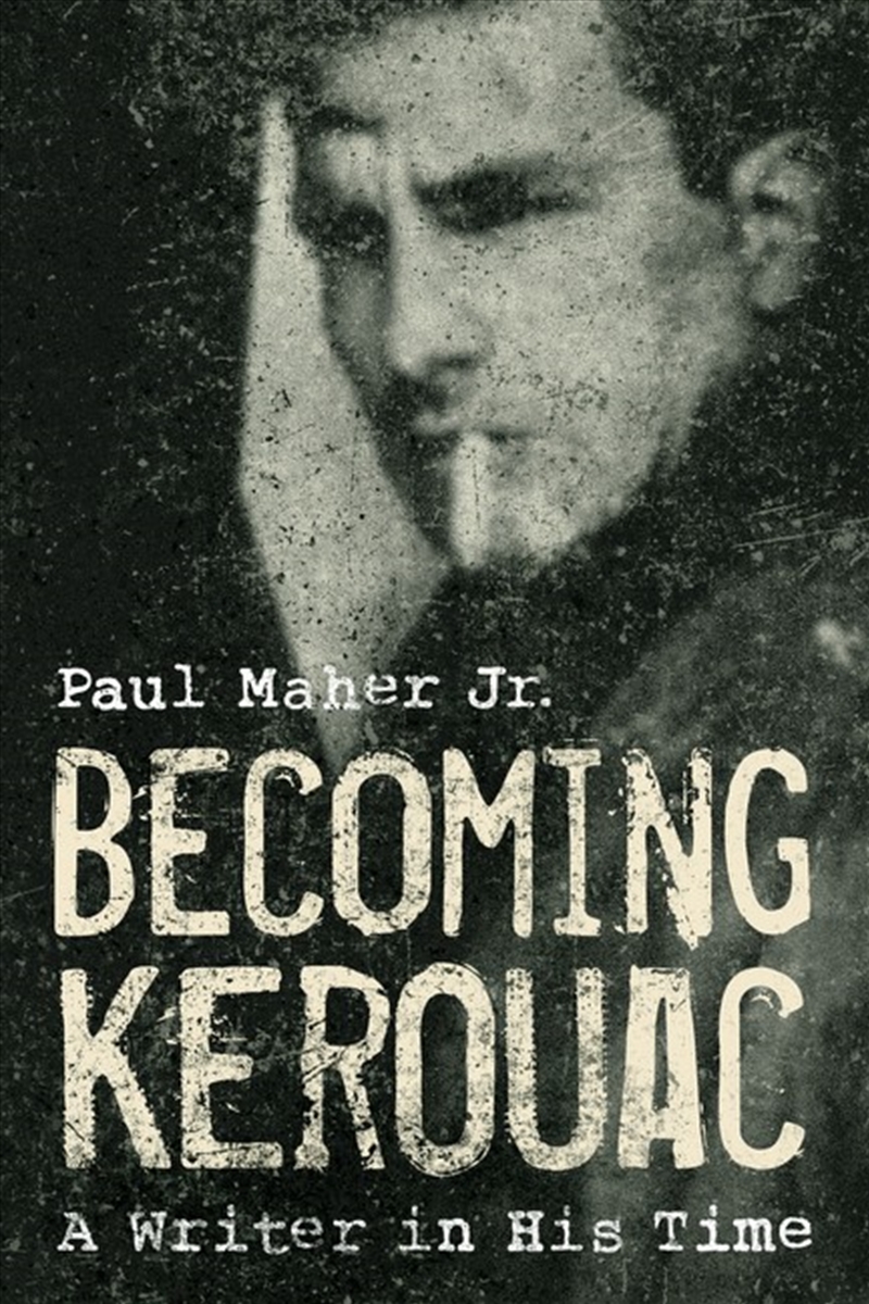 Becoming Kerouac/Product Detail/Reading