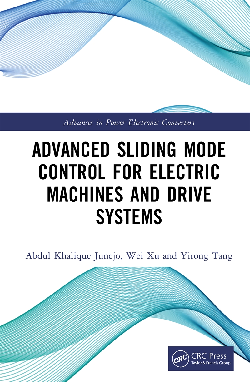 Advanced Sliding Mode Control for Electric Machines and Drive Systems/Product Detail/Reading