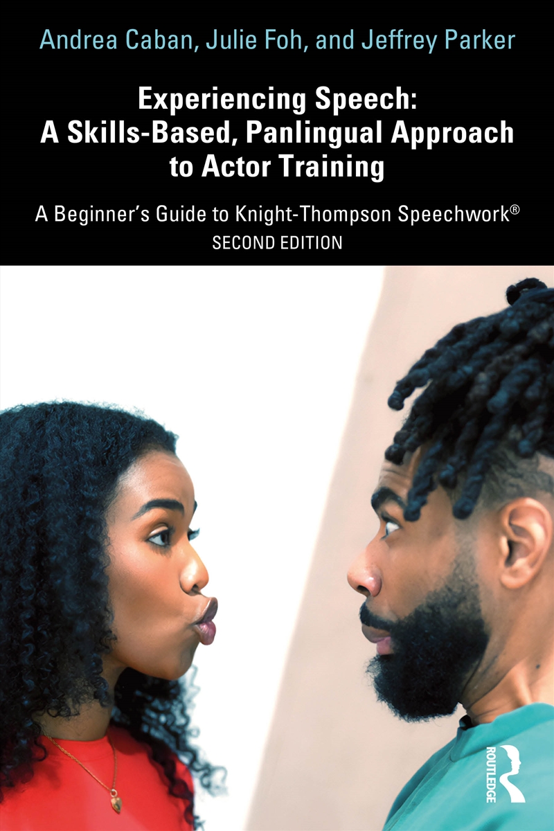 Experiencing Speech: A Skills-Based, Panlingual Approach to Actor Training/Product Detail/Arts & Entertainment