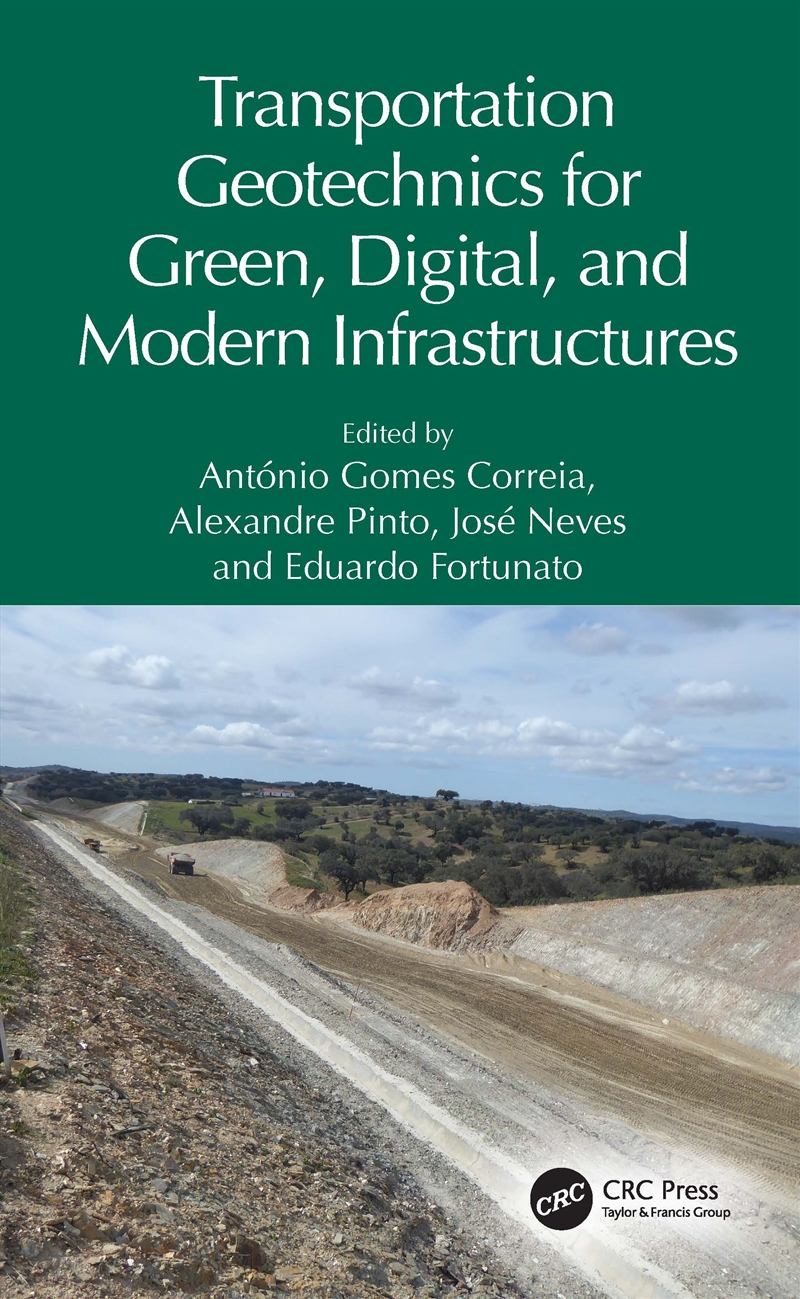Transportation Geotechnics for Green, Digital, and Modern Infrastructures/Product Detail/Transportation