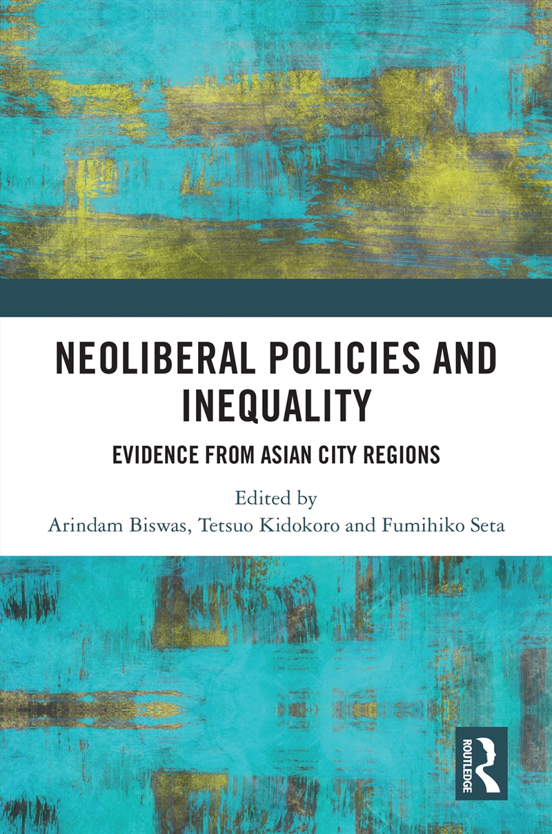 Neoliberal Policies and Inequality/Product Detail/Politics & Government