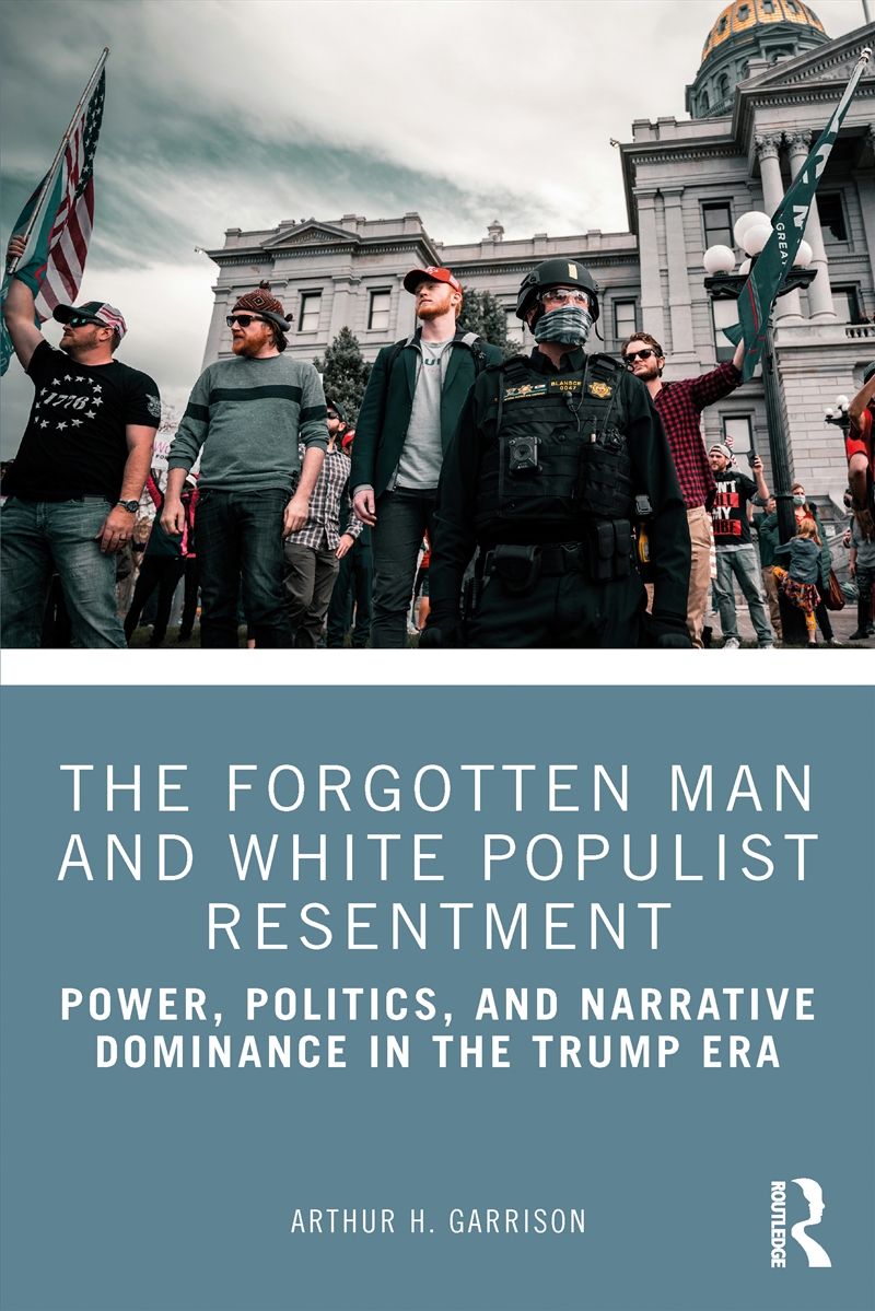 The Forgotten Man and White Populist Resentment/Product Detail/Politics & Government