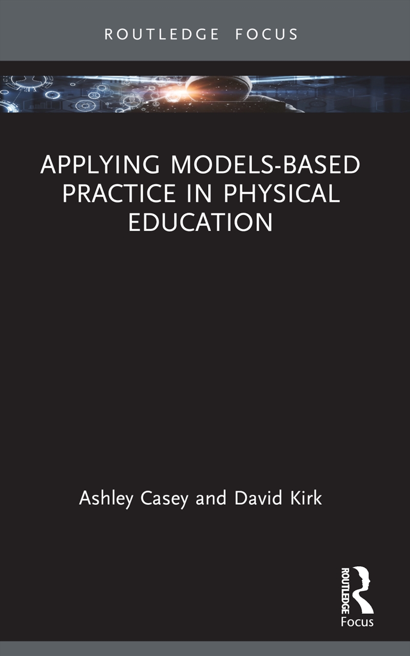 Applying Models-based Practice in Physical Education/Product Detail/Sport & Recreation