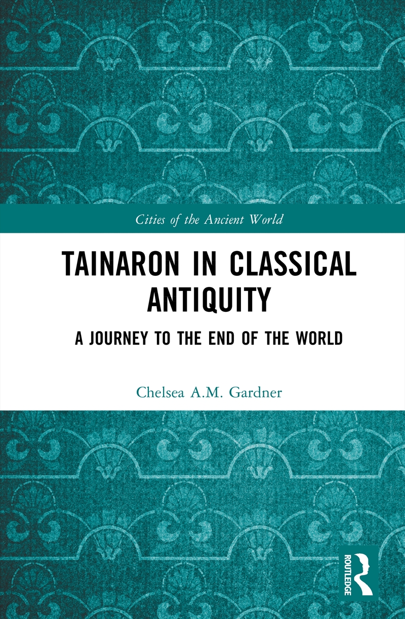 Tainaron in Classical Antiquity/Product Detail/History