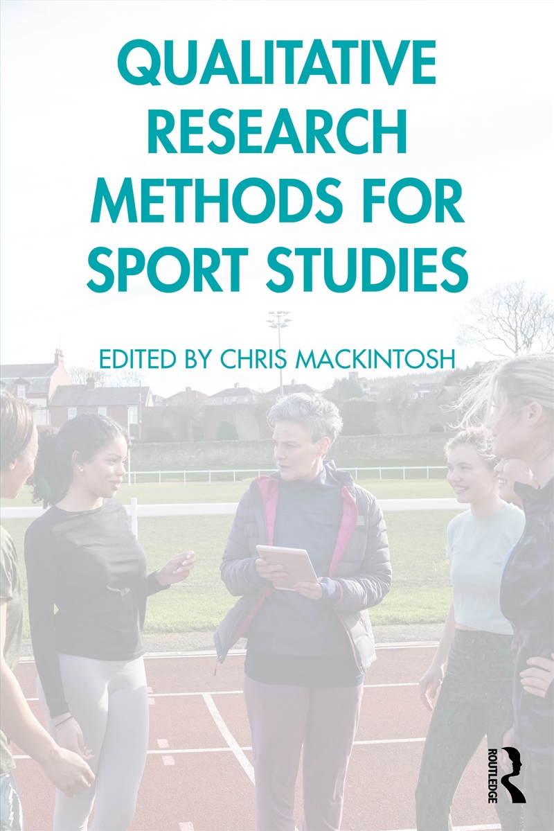 Qualitative Research Methods for Sport Studies/Product Detail/Sport & Recreation