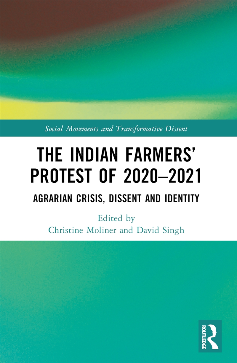 The Indian Farmers’ Protest of 2020–2021/Product Detail/Politics & Government
