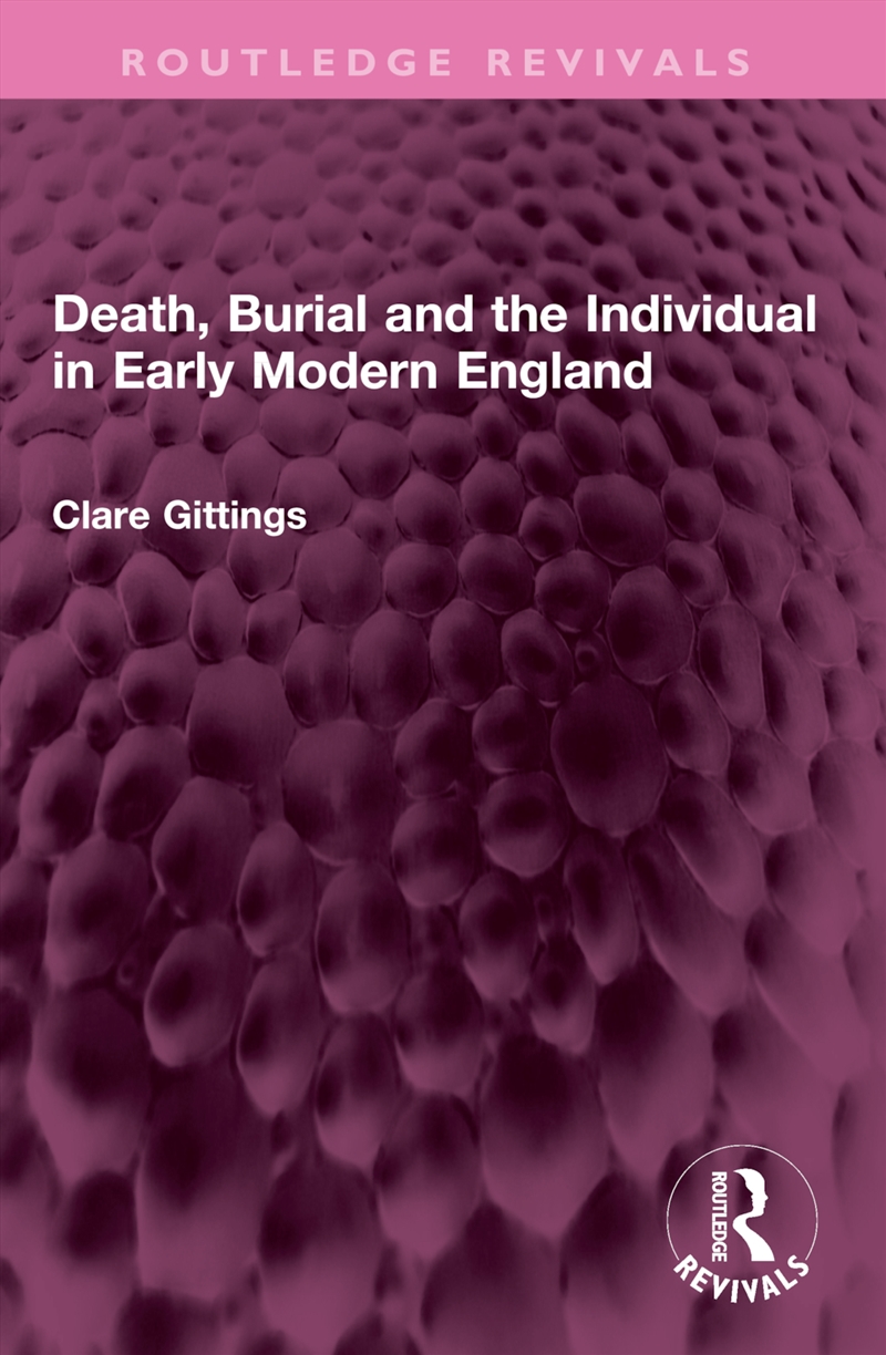 Death, Burial and the Individual in Early Modern England/Product Detail/Fitness, Diet & Weightloss