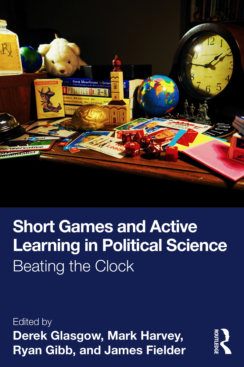 Short Games and Active Learning in Political Science/Product Detail/Politics & Government
