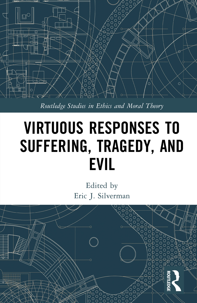Virtuous Responses to Suffering, Tragedy, and Evil/Product Detail/Reading