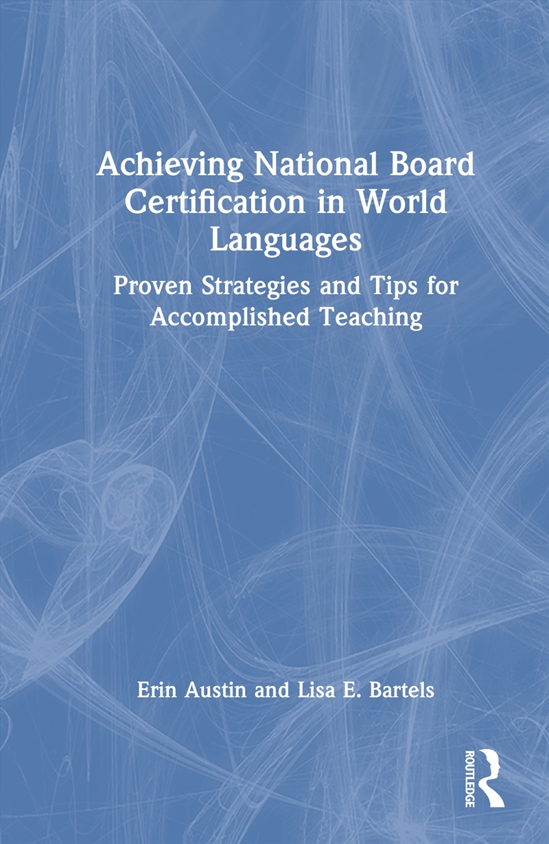 Achieving National Board Certification in World Languages/Product Detail/Education & Textbooks