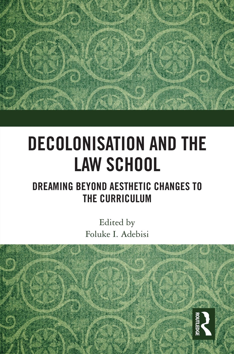 Decolonisation and the Law School/Product Detail/Law