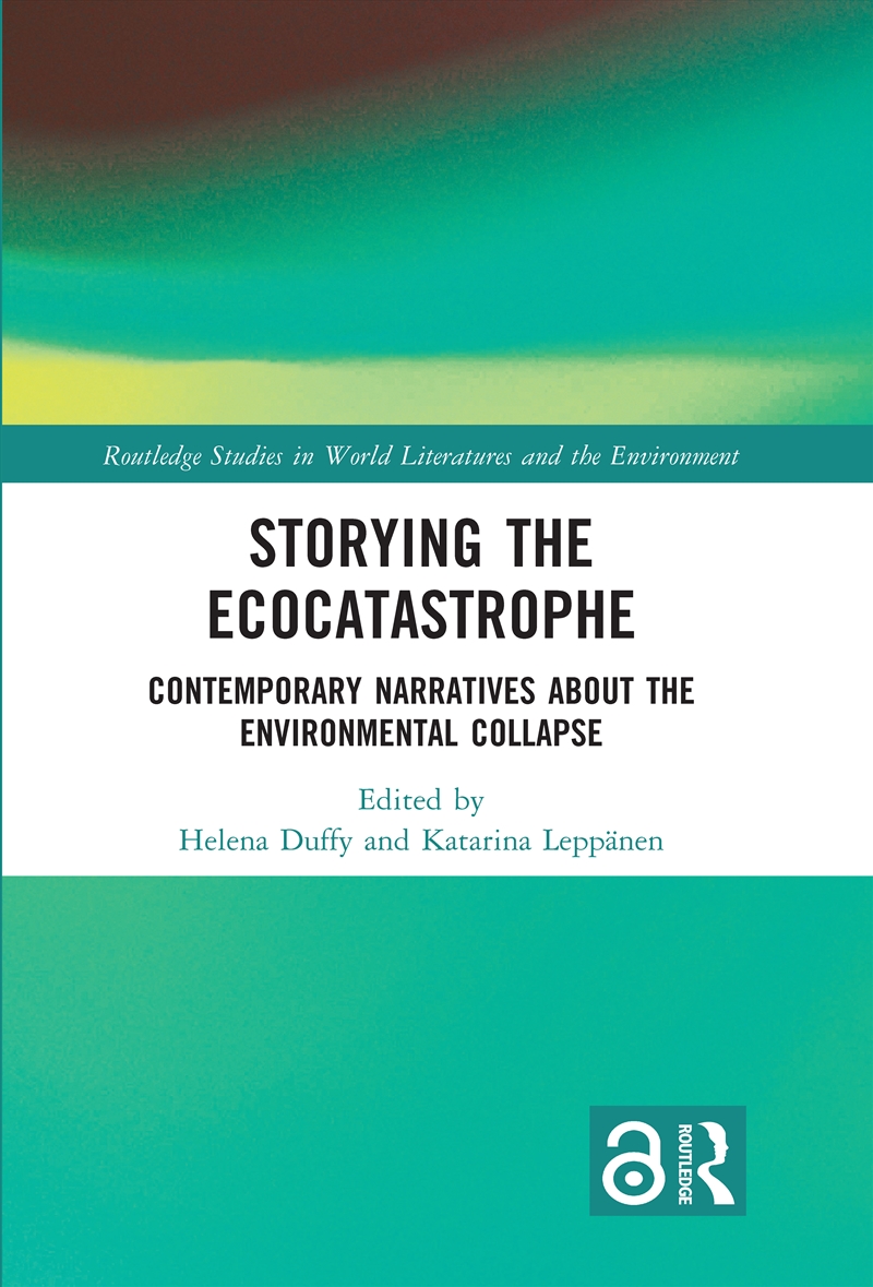 Storying the Ecocatastrophe/Product Detail/Literature & Poetry