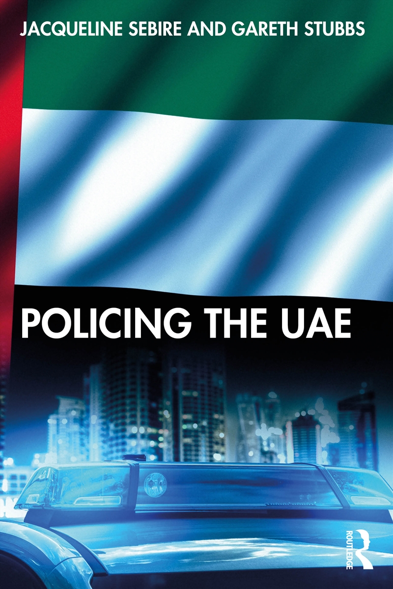 Policing the UAE/Product Detail/Politics & Government