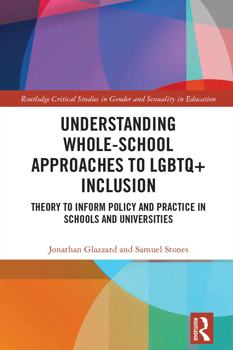 Understanding Whole-School Approaches to LGBTQ+ Inclusion/Product Detail/Education & Textbooks
