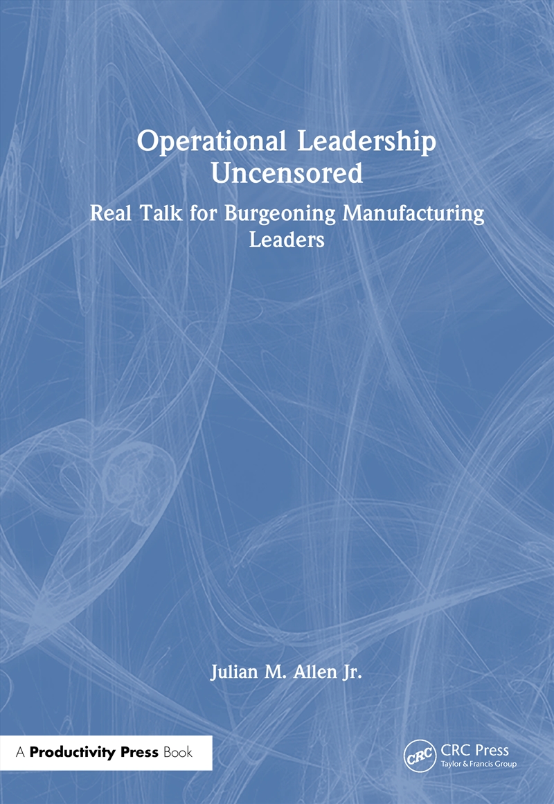 Operational Leadership Uncensored/Product Detail/Business Leadership & Management