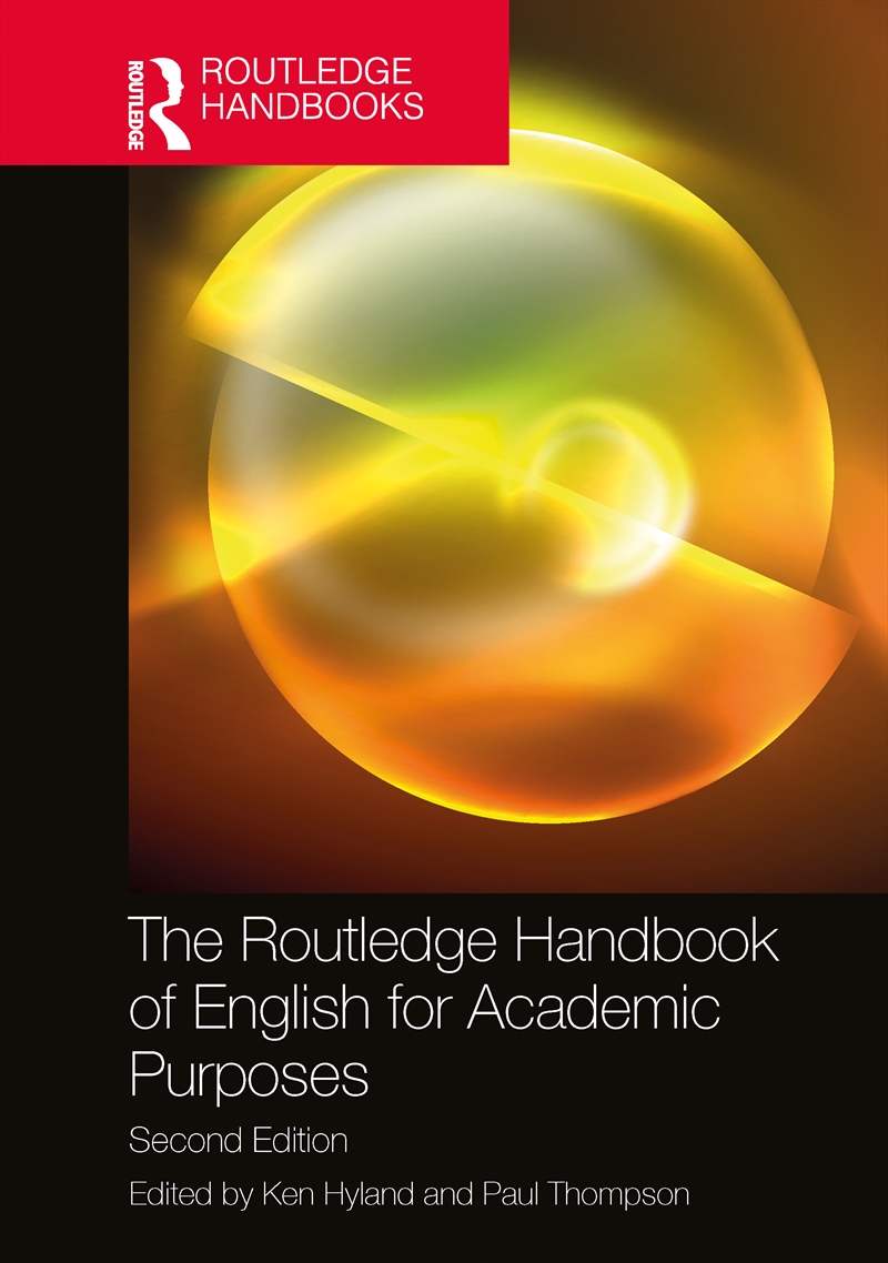 The Routledge Handbook of English for Academic Purposes/Product Detail/Language & Linguistics