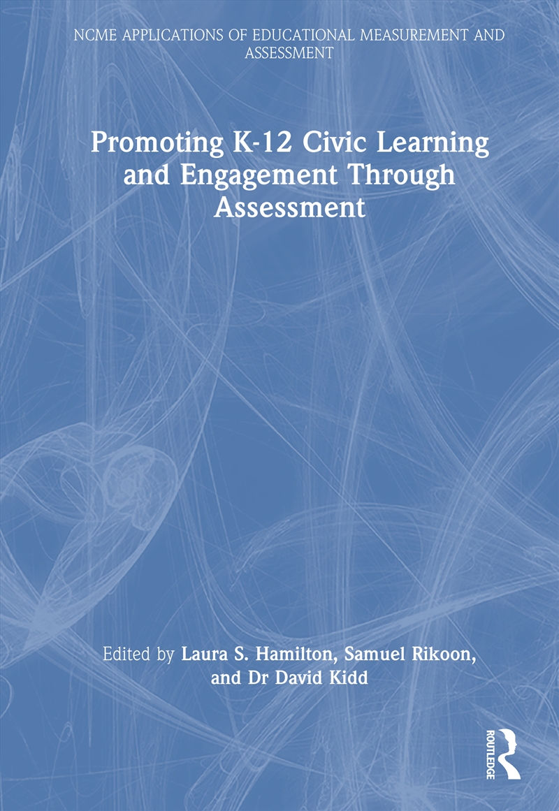 Promoting K-12 Civic Learning and Engagement Through Assessment/Product Detail/Education & Textbooks